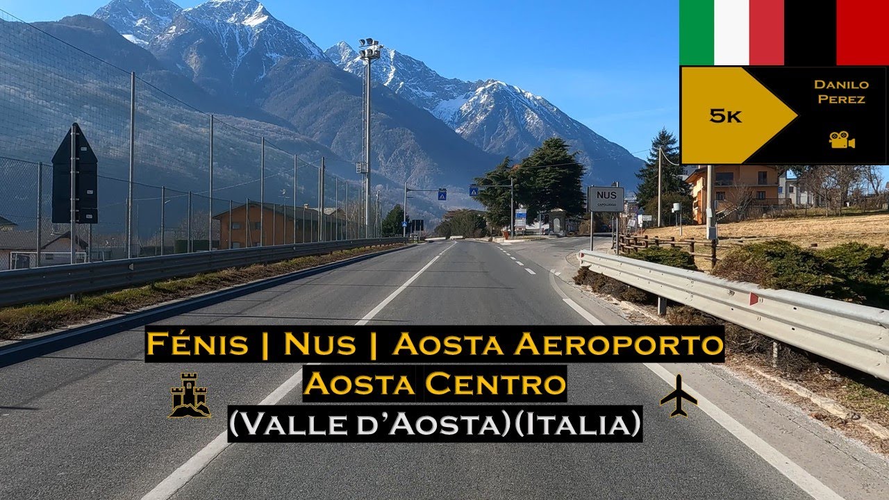 Fénis 🏰 - Nus - Aosta Aeroporto ✈ (Corrado Gex) - Aosta 🏛 (5k)(Aosta)(Valle d'Aosta)(Italia)