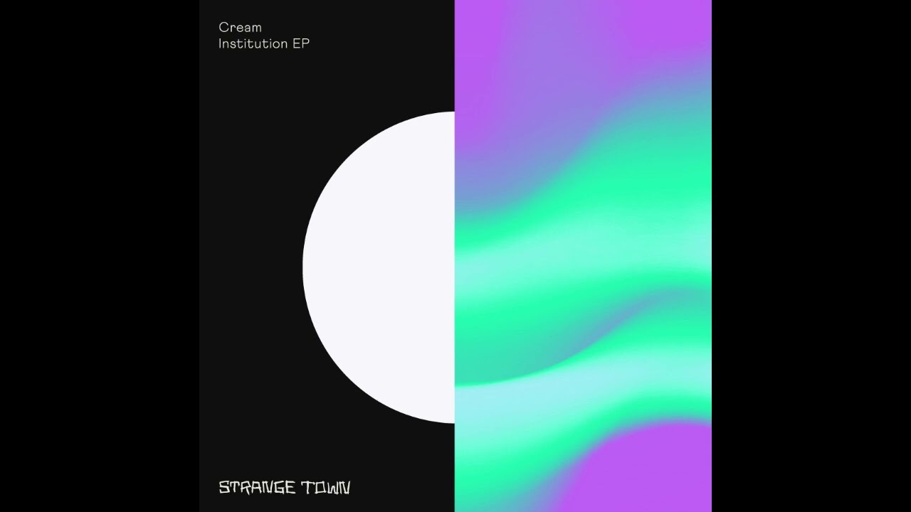 Cream - Systematic (Original Mix) [Strange Town Recordings]