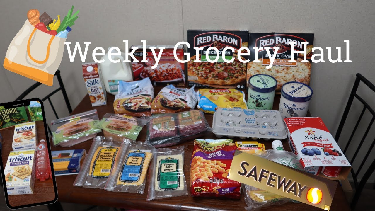 Weekly Grocery haul - Safeway and Grocery Outlet shopping!  -Brianna Weiler