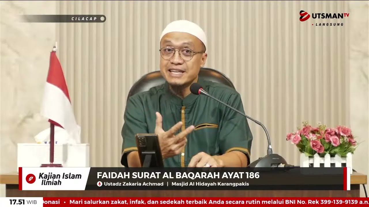 LIVE Faidah Surat Al Baqarah Ayat 186 - Ust. Zakaria Achmad