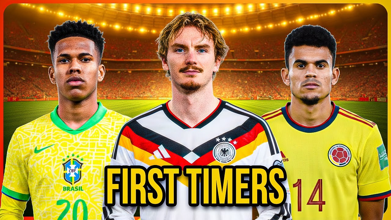 11 Best Players Making Their World Cup Debut