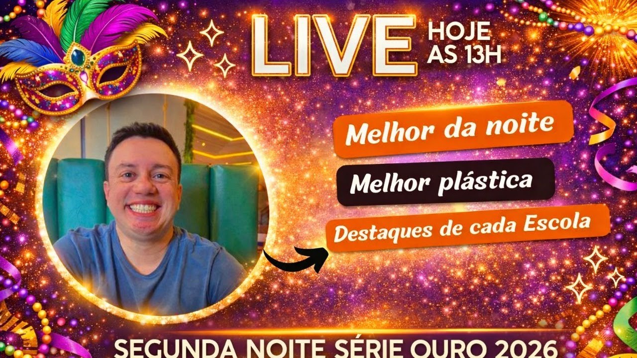 ANÁLISE DA SEGUNDA NOITE DE DESFILES - SÉRIE OURO