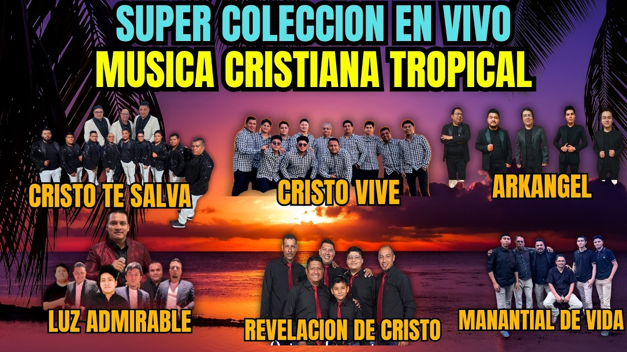 🎺 2 HORAS de la Mejor MÚSICA TROPICAL CRISTIANA en VIVO 🥁 Popurrís y Temas Inéditos