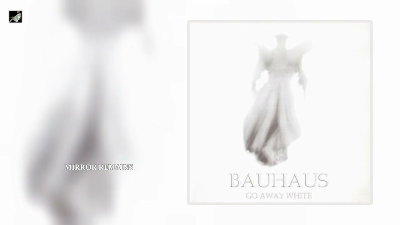 Mirror Remains by Bauhaus