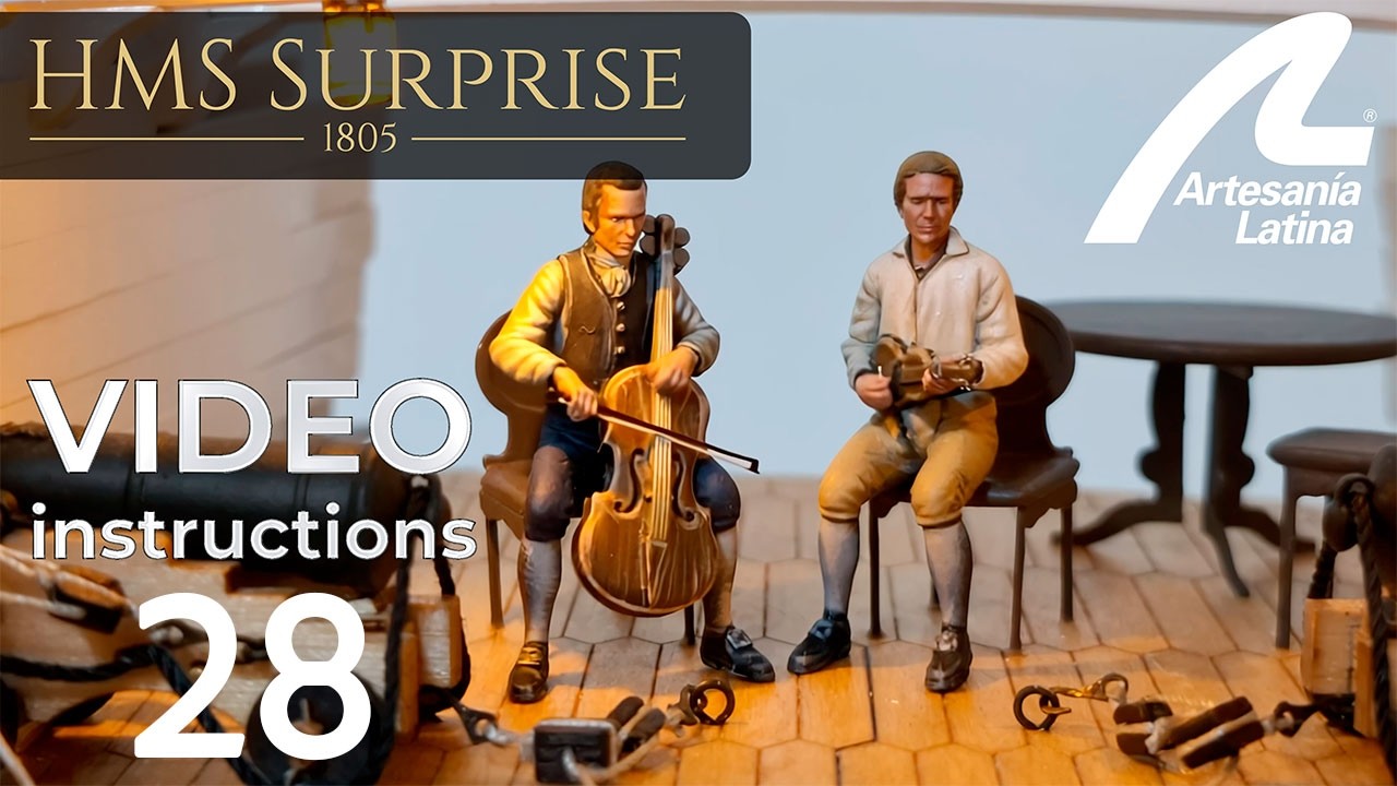 HMS Surprise 1:48 scale - Assembly INSTRUCTIONS Video 28 - Artesania Latina ref. #22906
