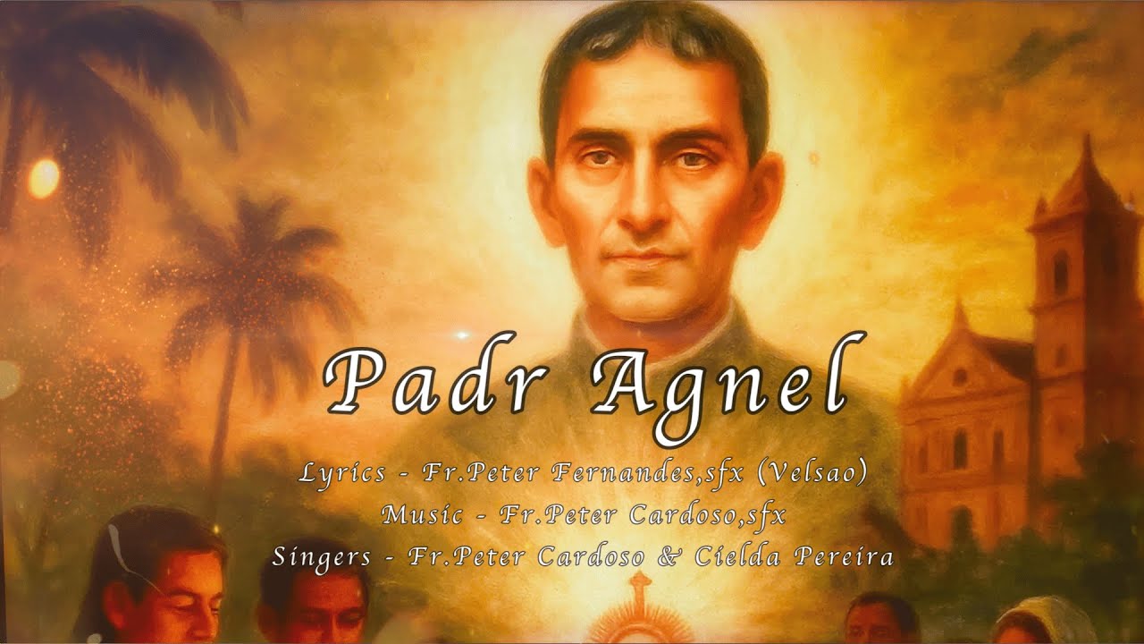 Padr Agnel#new konkanni song# saintly life#Pilar Music Academy#