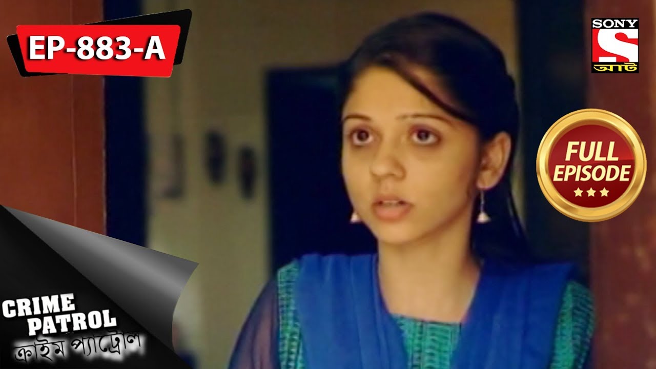 Crime Patrol - ক্রাইম প্যাট্রোল - Bengali - Full Episode 883 A - 01st December, 2018
