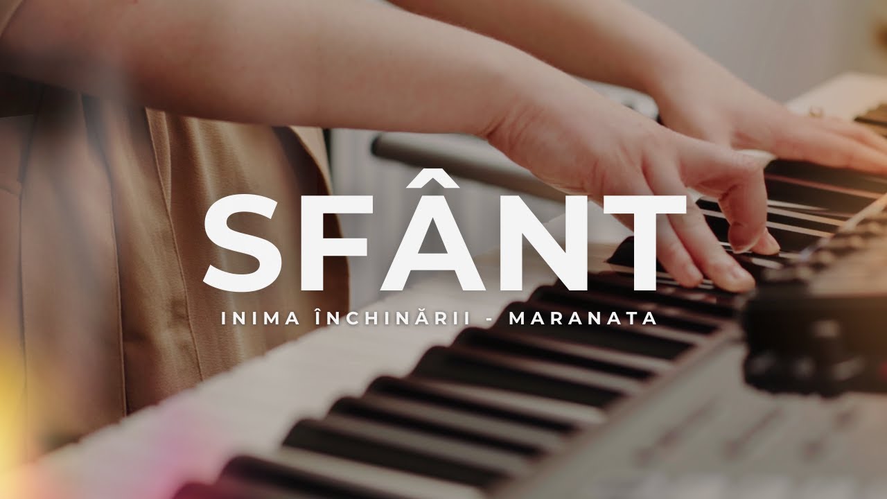 Sf&acirc;nt (Live) - Inima &Icirc;nchinării