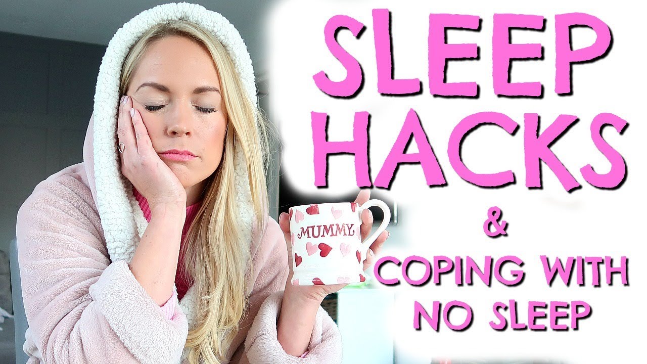 SLEEP HACKS FOR TIRED PARENTS  |  HOW TO COPE WITH NO SLEEP  |  EMILY NORRIS