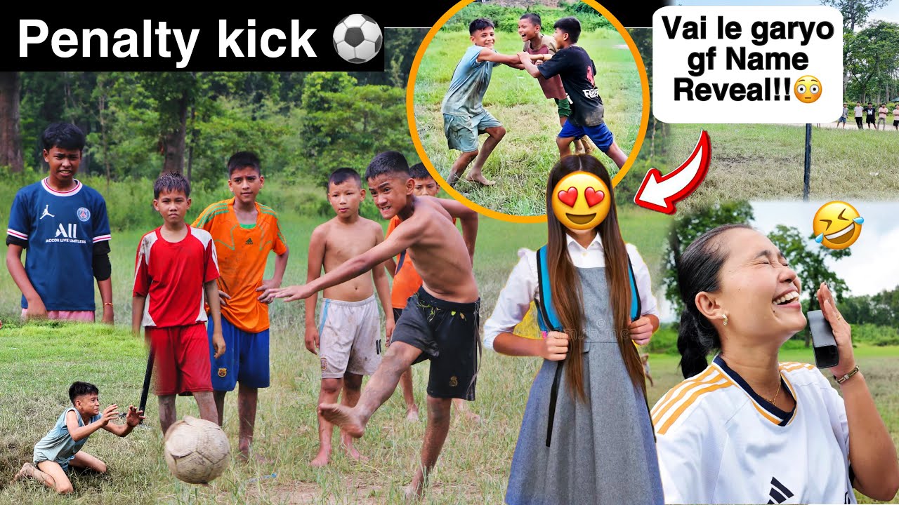 U-14  FOOTBALL PENALTY KICK⚽️🔥// VAI HARU KO GF NAME SUNERA BIHOS VAYE MA!🤣😂@sebikaRai2