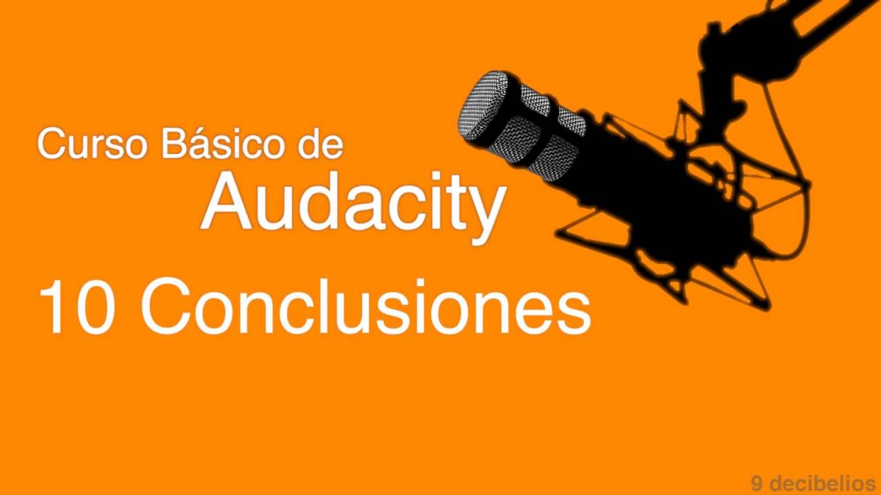 Curso de Audacity 10 - Conclusiones