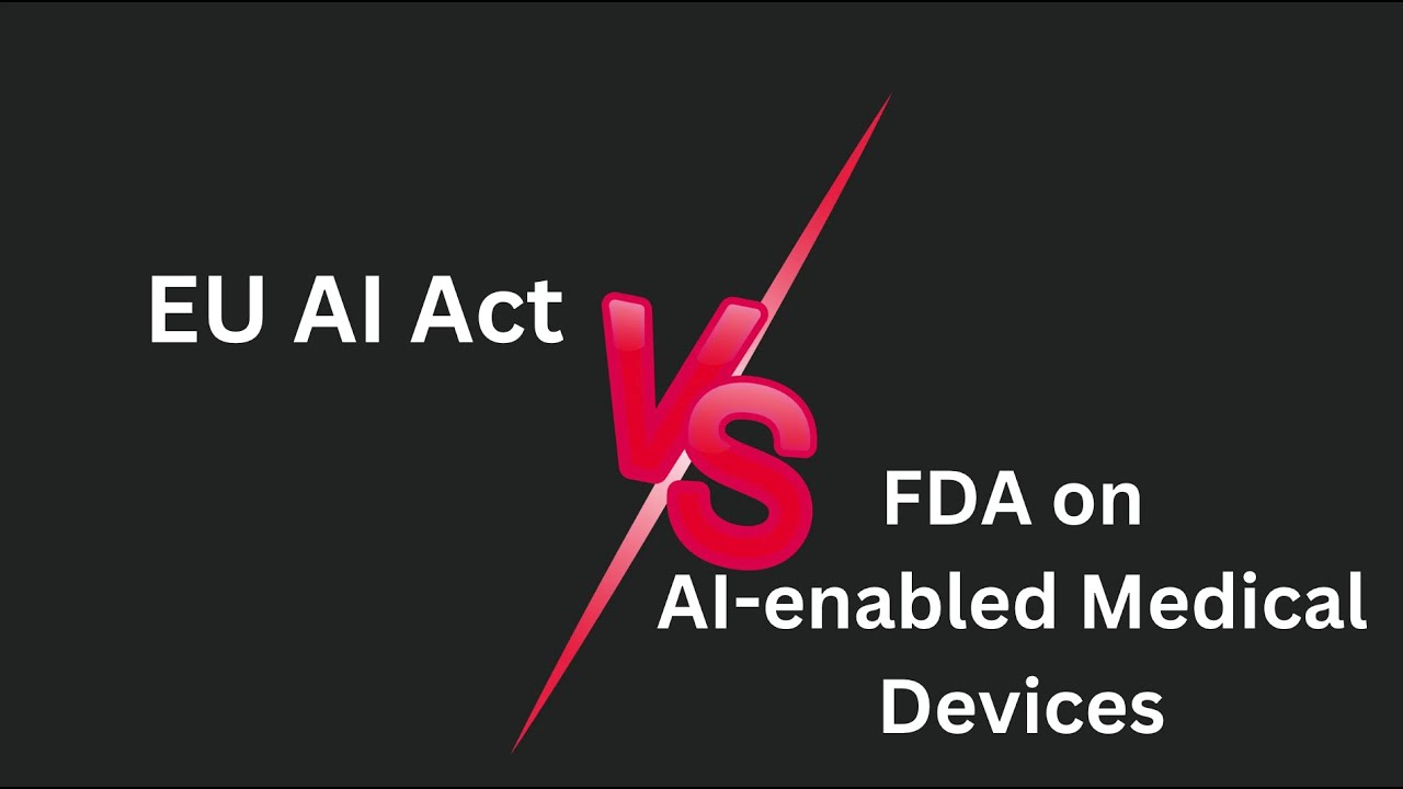 How does the EU AI Act compare to the FDA guidance on AI-enabled Medical Devices?