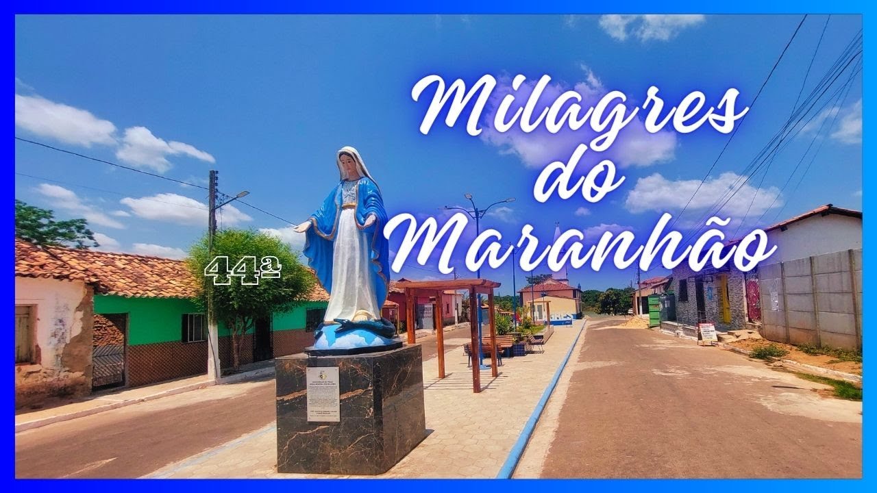 🆗[2023] Milagres do Maranhão