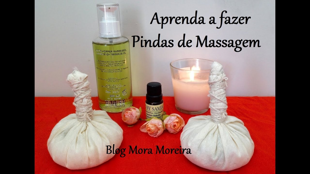 Aprenda como fazer Pindas de massagem