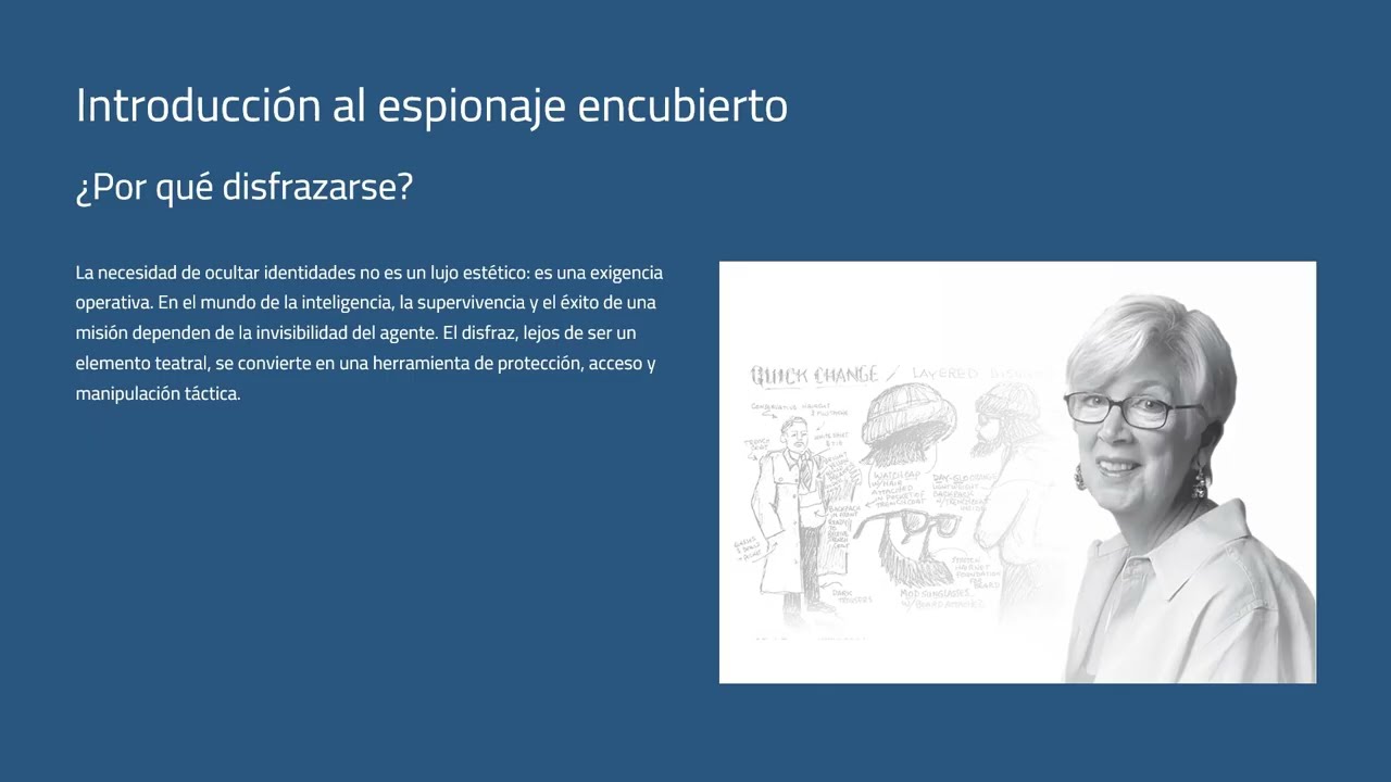 CAPÍTULO XLIII: LA IMPORTANCIA DEL DISFRAZ (O CARACTERIZACIÓN) EN EL ESPIONAJE
