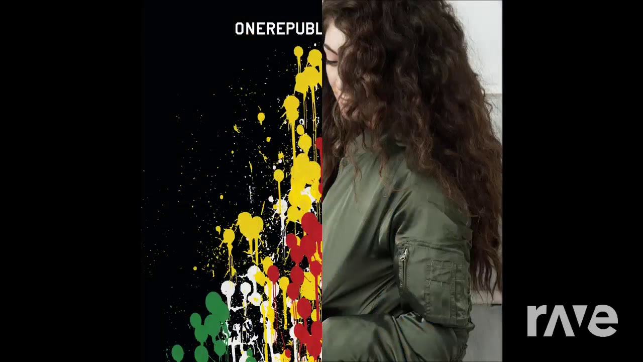 Team and Good life mashup - Onerepublic and Lorde