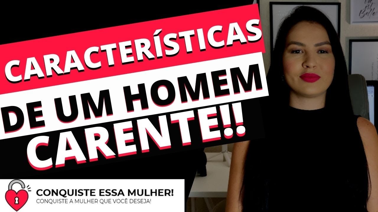 7 COISAS QUE VOC&Ecirc; FAZ QUE S&Atilde;O COMPORTAMENTOS DE UM HOMEM CARENTE!