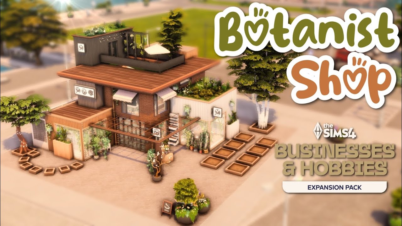 БИЗНЕС И ХОББИ || Магазин ботаника || The Sims 4 Скоростное строительство — без CC
