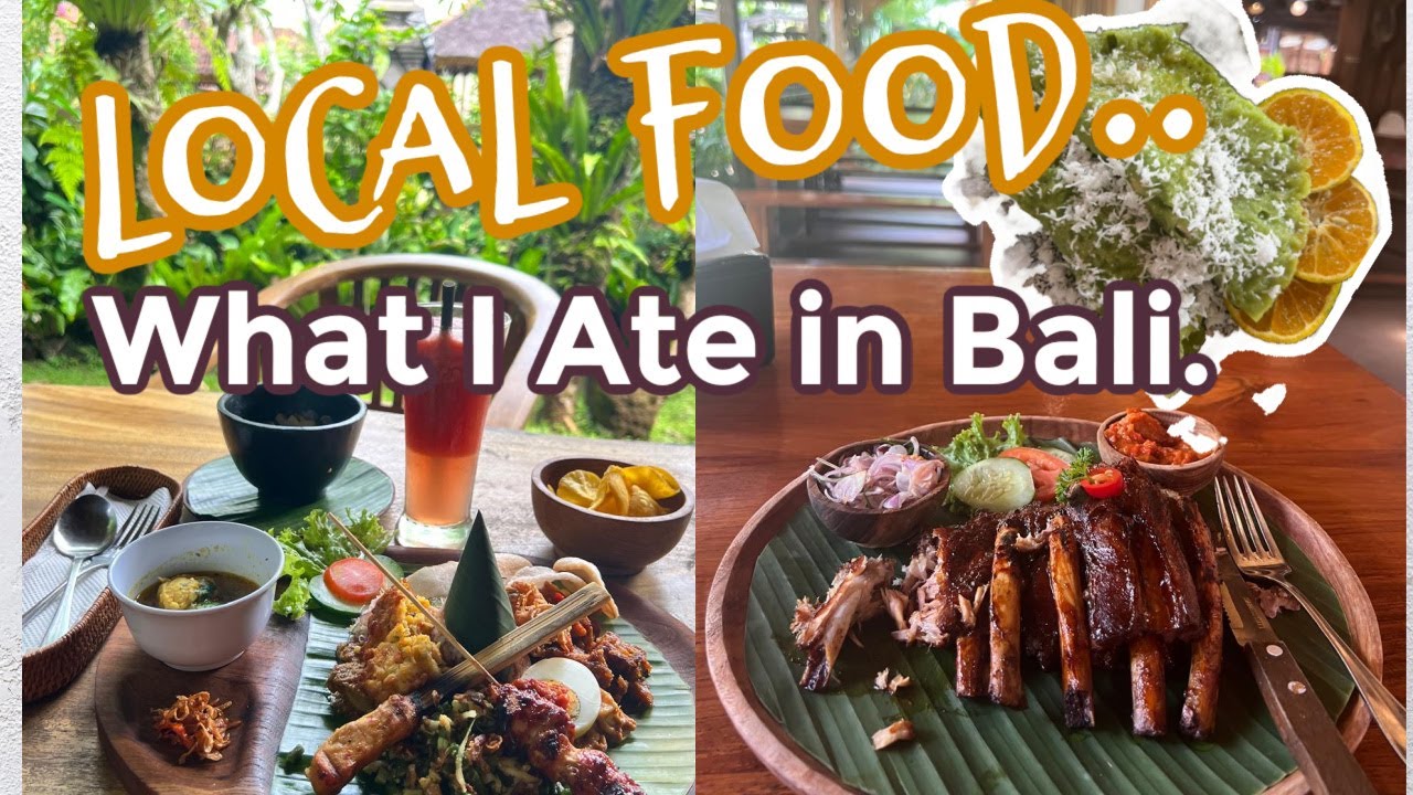 My Local Food Experience in Bali | What I Ate & Where to Eat