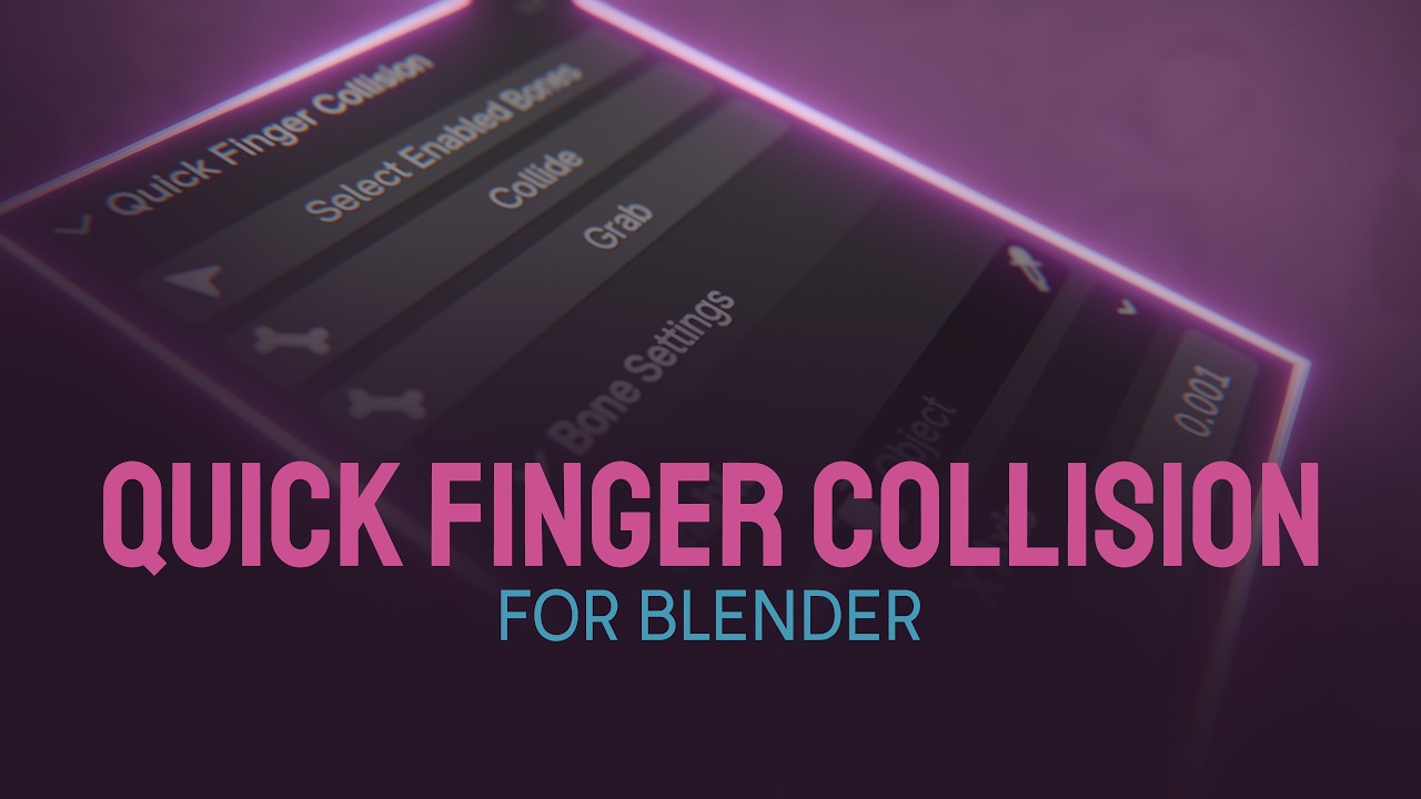 Quick Finger Collision Blender Addon