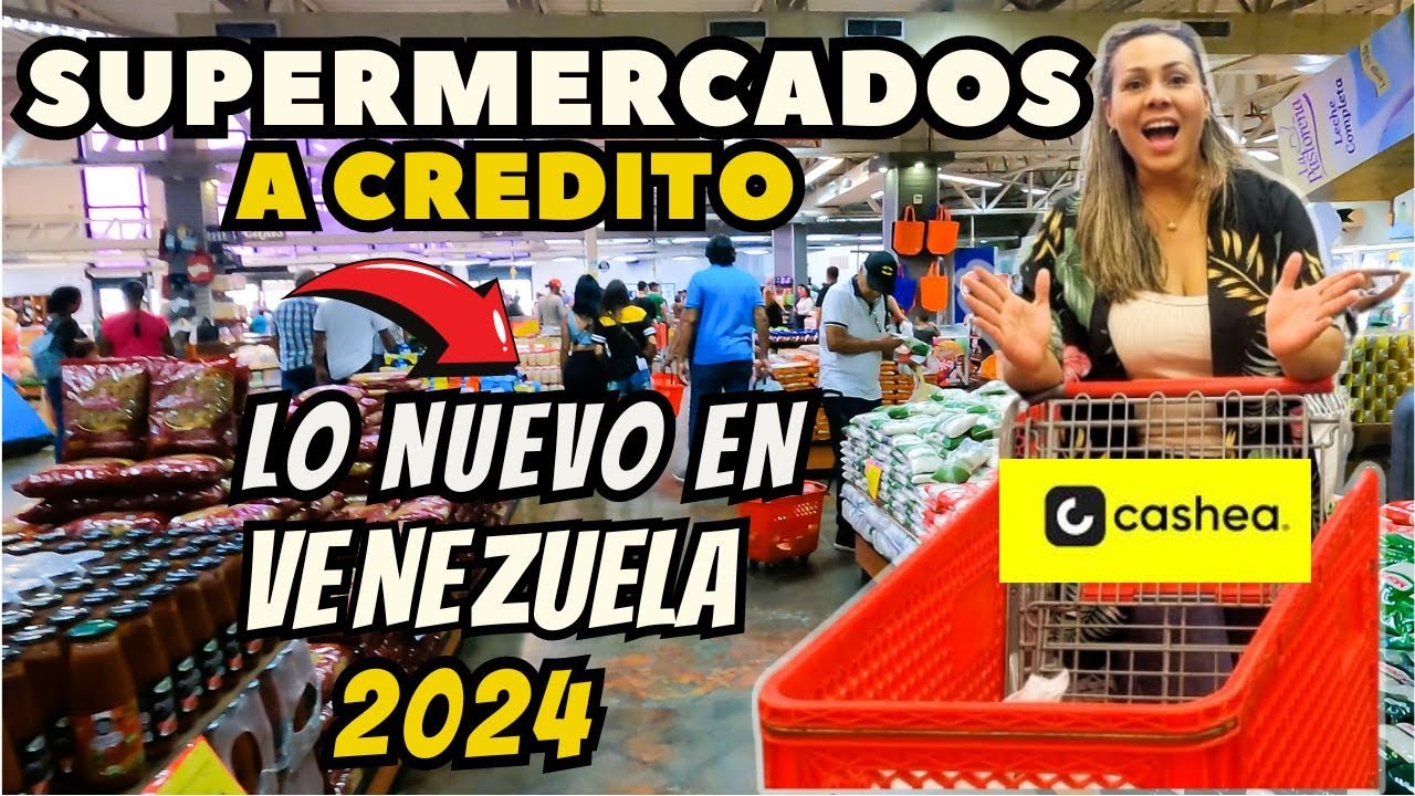 CUANTO CUESTA HACER MERCADO EN VENEZUELA 2024  🛒CON CASHEA  | Guía Completa.