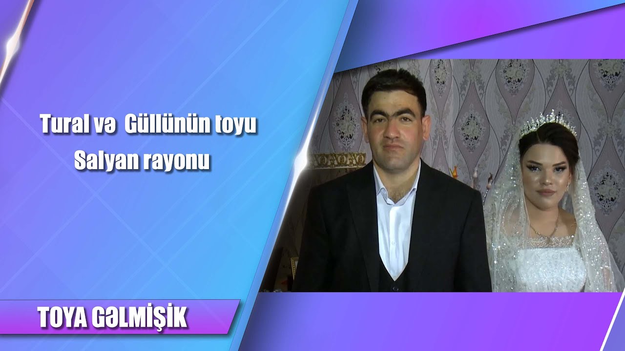 Tural və  Güllünün toyu Salyan rayonu   17.05.2024