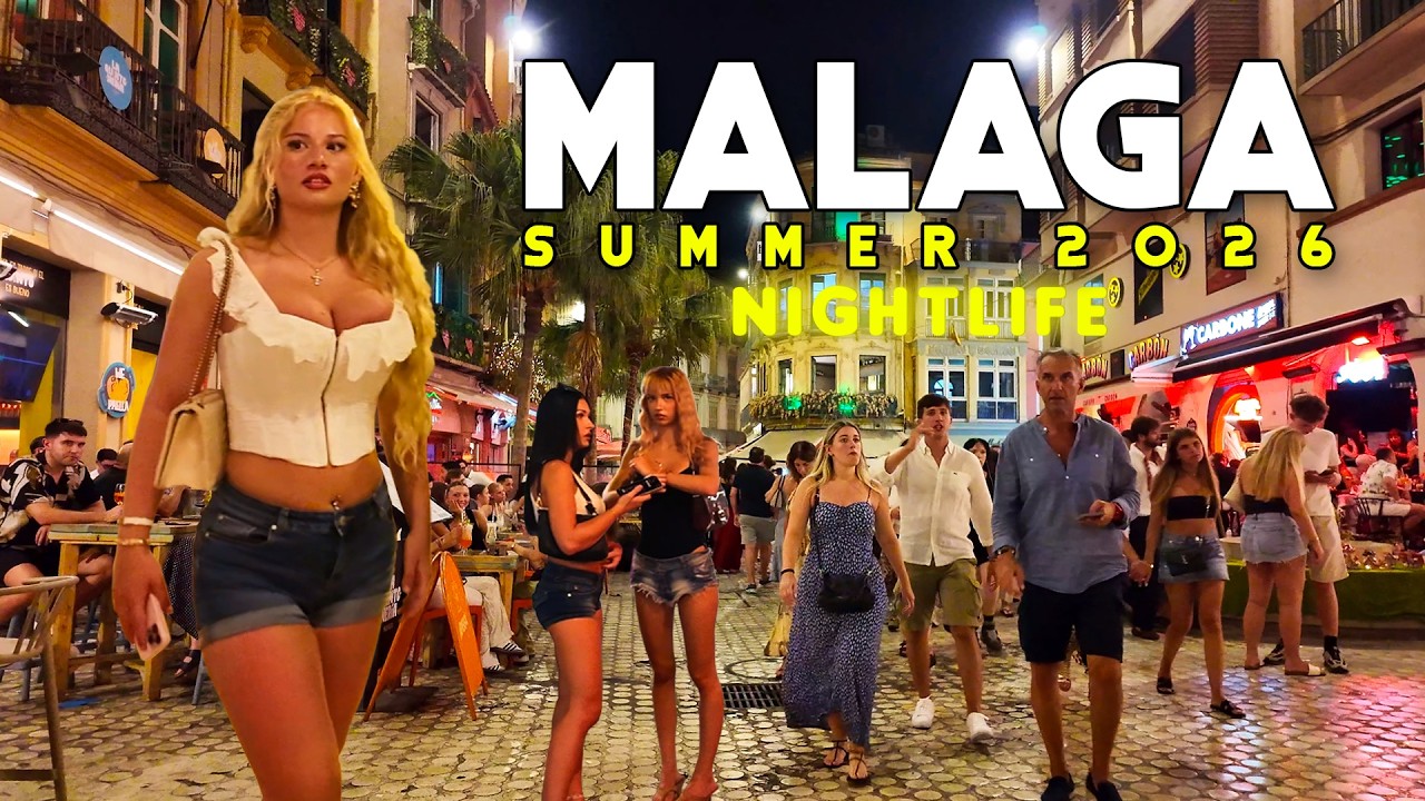 MALAGA CITY SPAIN 🇪🇸 NIGHTLIFE SUMMER 2026 AUGUST UPDATE Costa del Sol [4K]