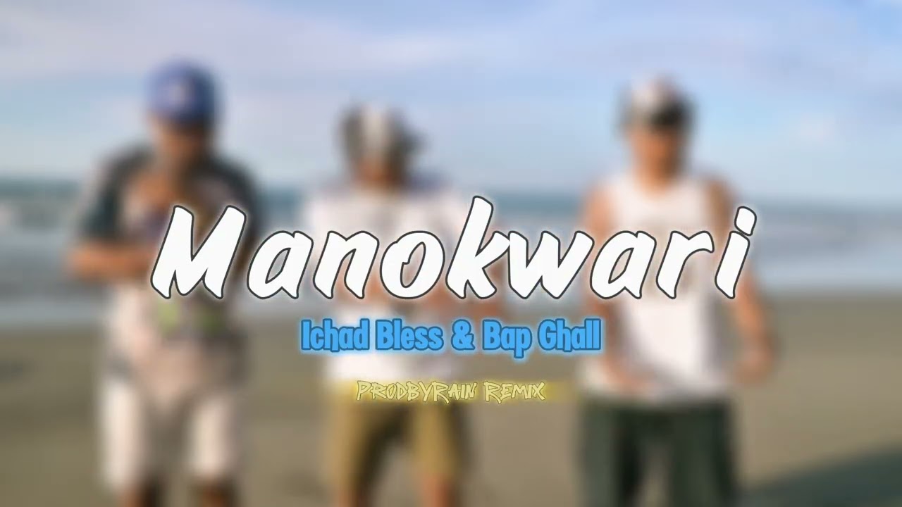 Manokwari Remix | ProdByRain 