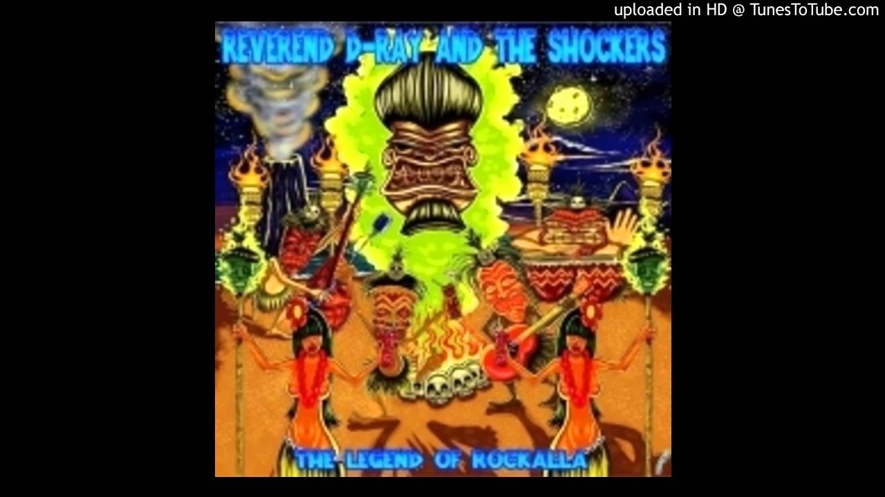 Reverend D-Ray and The Shockers -Loserville