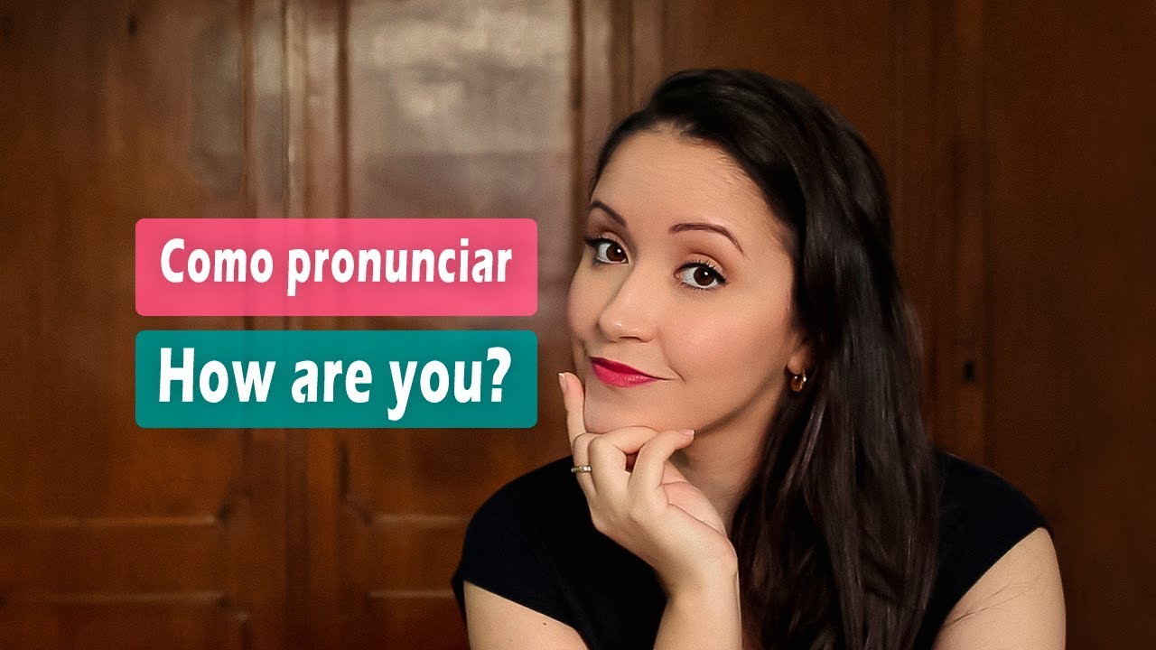 COMO PRONUNCIAR 