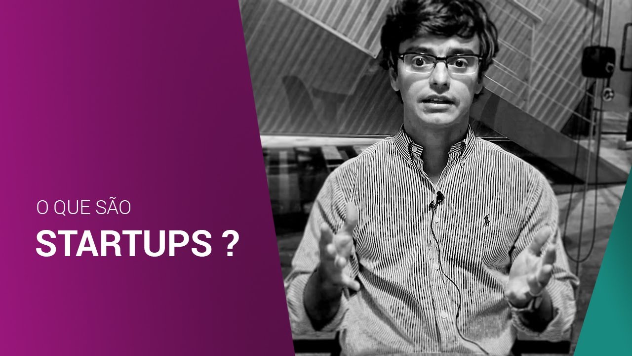 O que s&atilde;o StartUps?
