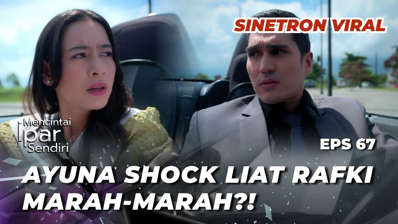 MENCINTAI IPAR SENDIRI EPS 67: DARMA SHOCK DENGAR AYUNA PANGGIL RAFKI?! - Marcel Chandrawinata