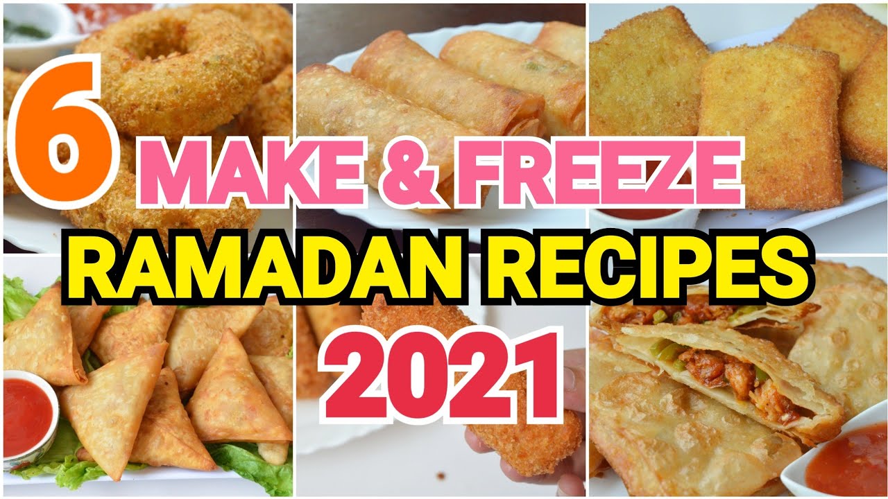 6 MAKE & FREEZE RAMADAN RECIPES 2021 by (YES I CAN COOK)
