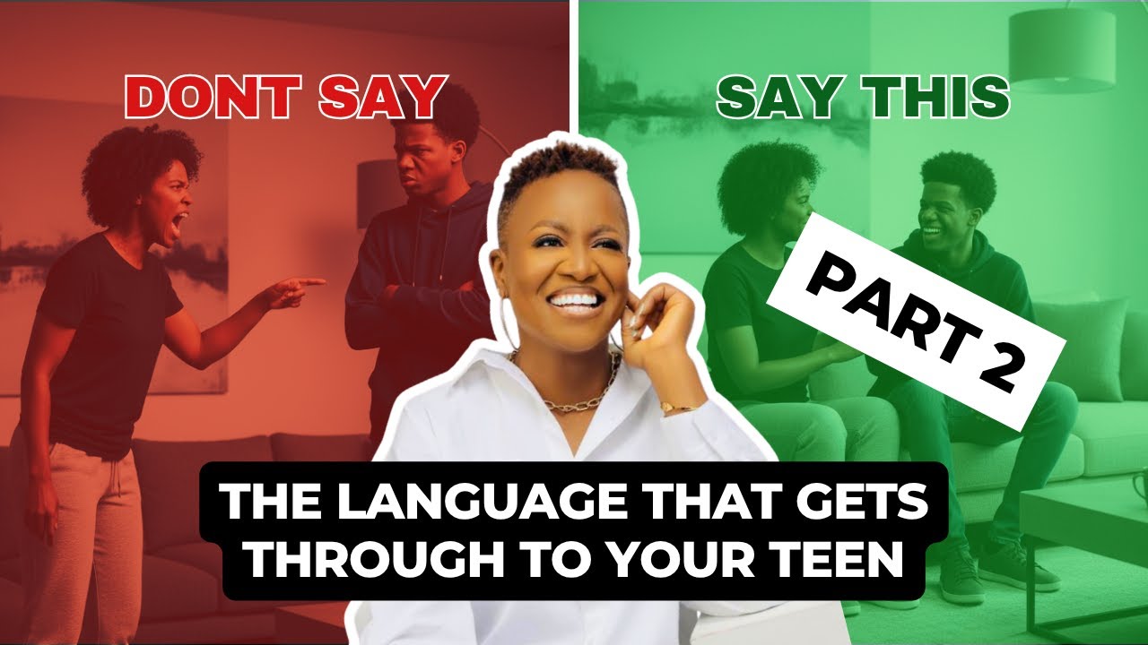 The Words That Work with Teens — and the Ones That Don’t,” Part 2