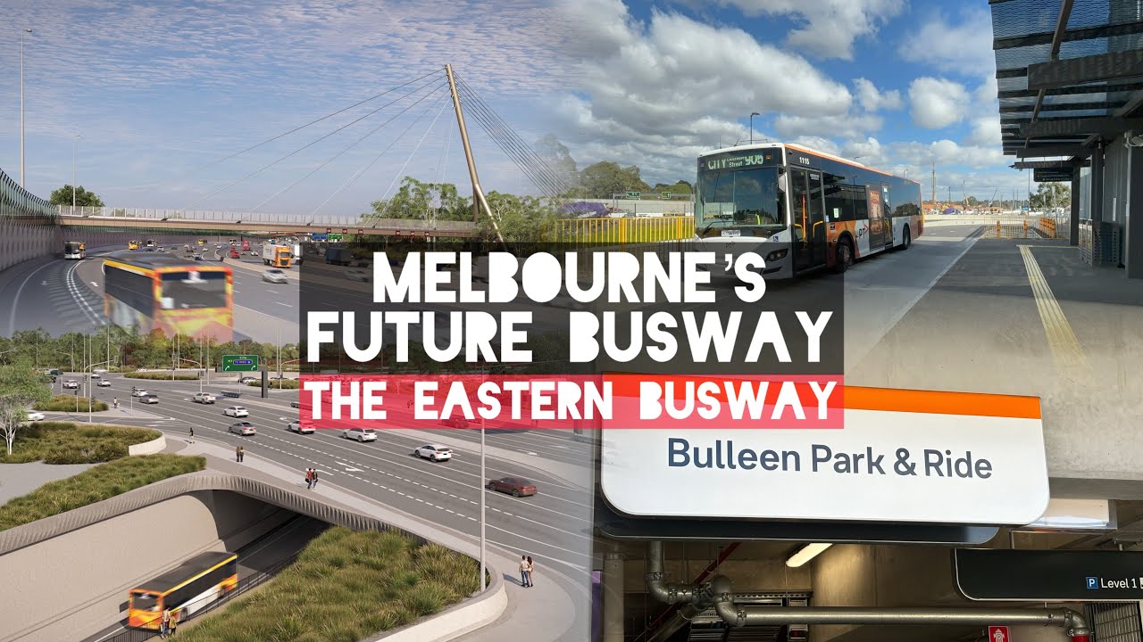 Melbourne’s Future Busway - The Eastern Busway
