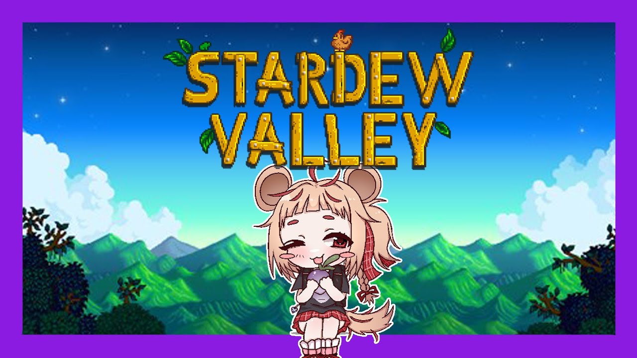 Just One More Day… Oops It’s 3AM – Stardew Valley
