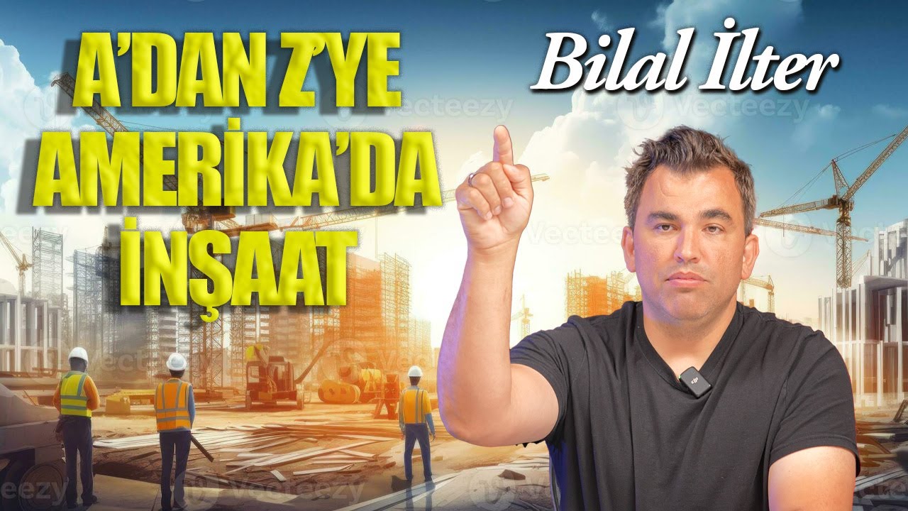 A'DAN Z'YE AMERİKA'DA İNŞAAT | Müteahhit'in Dikkat etmesi Gerekenler, Müteahhit seçimi nasıl yapılır