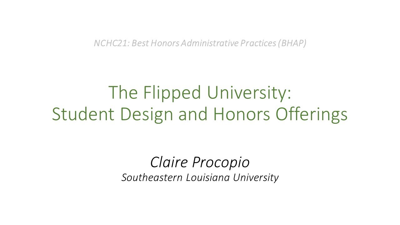 NCHC21 BHAP: The Flipped University - Student Design and Honors Offerings