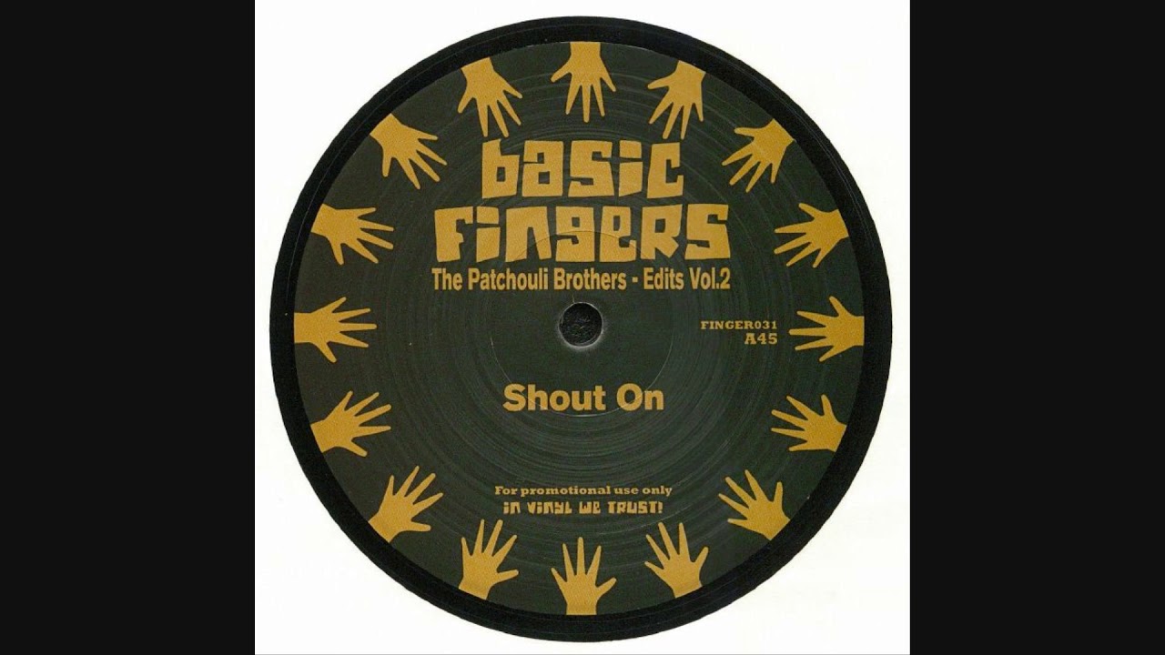 The Patchouli Brothers - Shout On