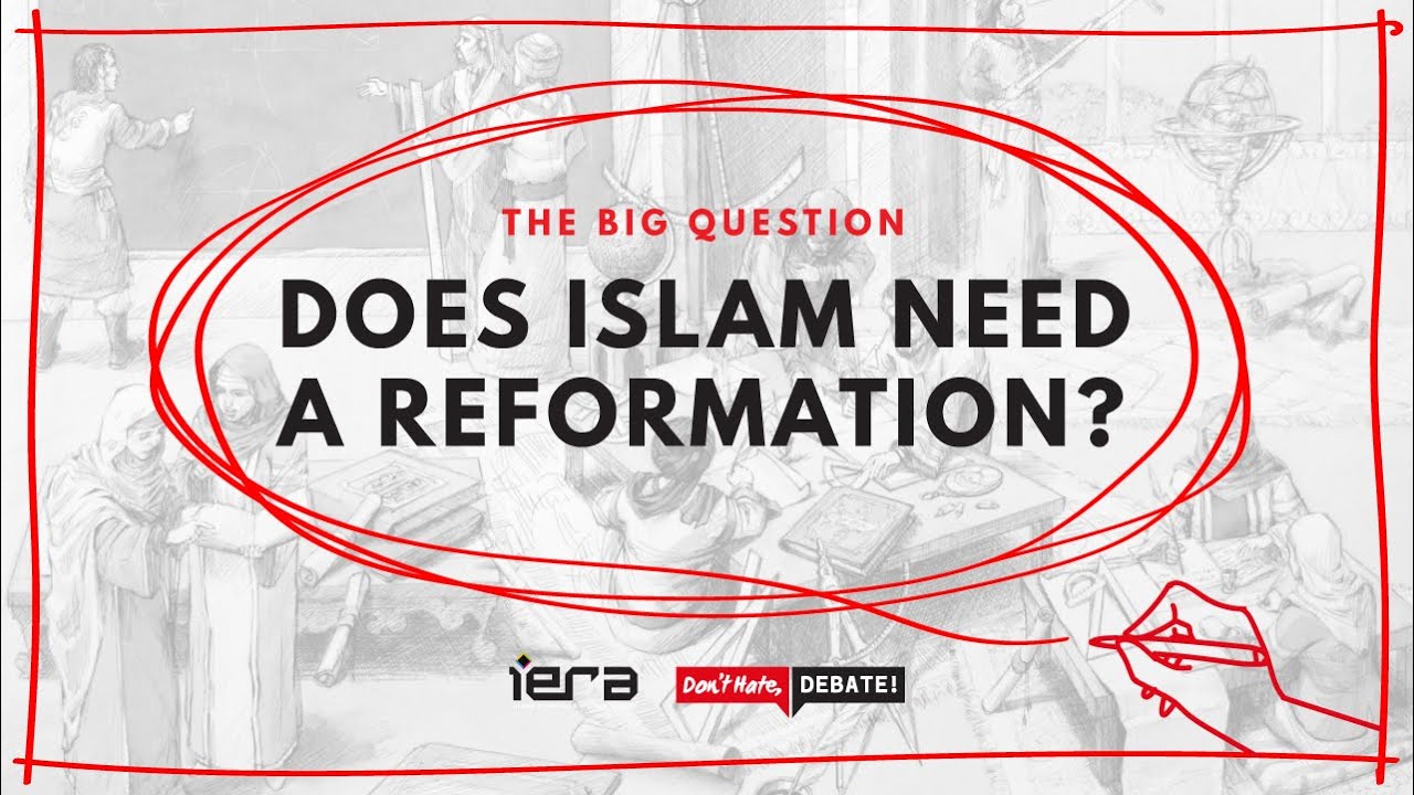 Does Islam Need A Reformation?
