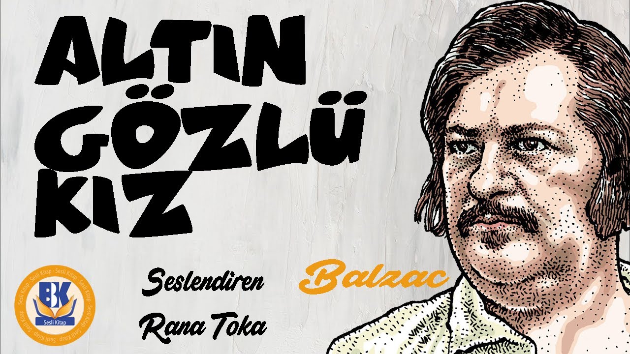 Altın Gözlü Kız - Honore de Balzac (Sesli Kitap Tek Parça) (Rana Toka)