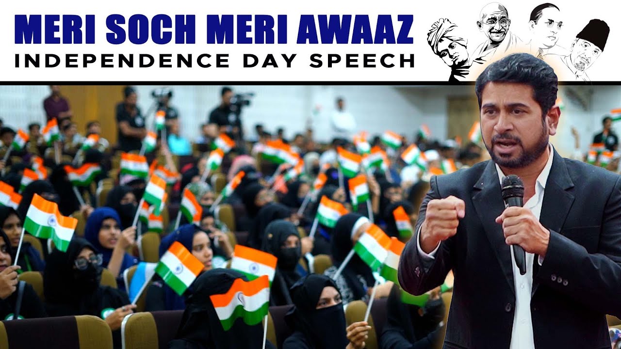 Meri Soch Meri Awaaz - Best Independence Day Speech By Motivational Speaker Munawar Zama India