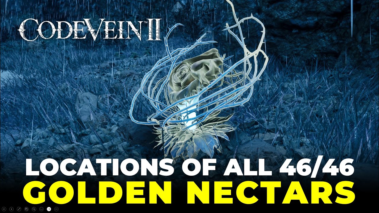 All 46 Golden Nectar Location | Code Vein II