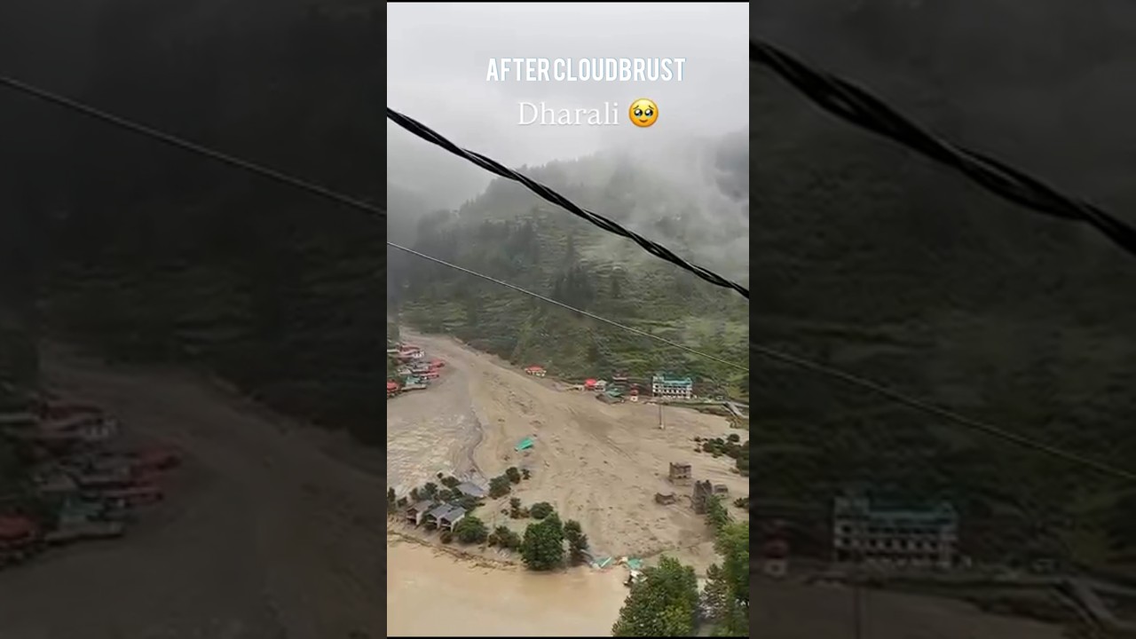 a view of dharali 😢||massive Flooding in khir ganga River || Uttrakhand ||