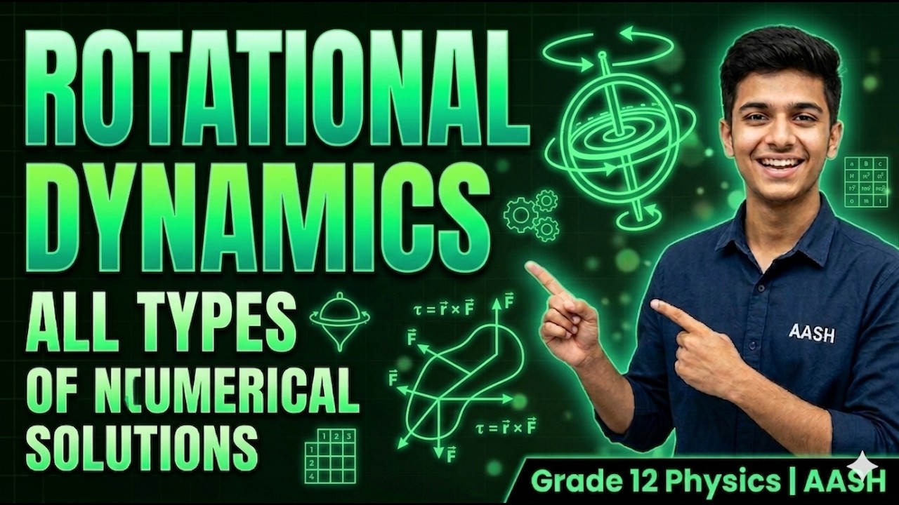 ROTATIONAL DYNAMICS ALL IMPORTANT NUMERICALS || CLASS 12 NEB MECHANICS || AASH