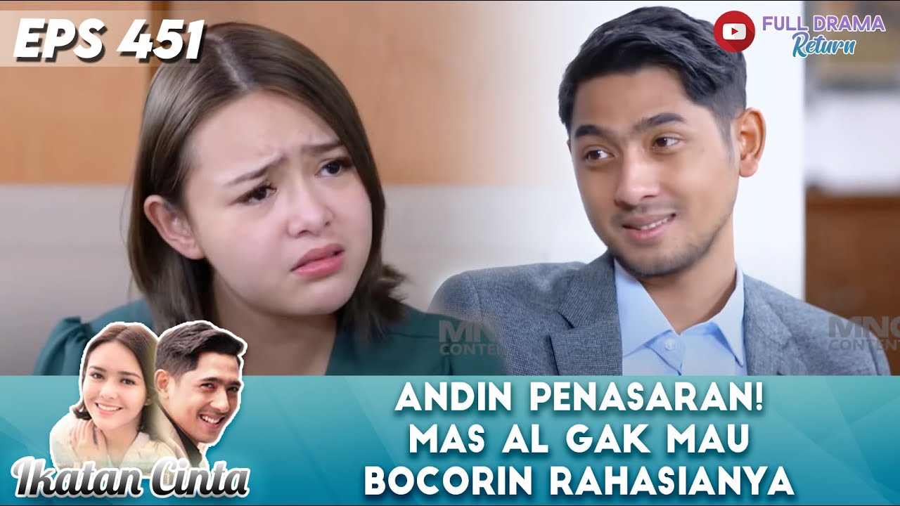 ANDIN PENASARAN! MAS AL GAK MAU BOCORIN RAHASIANYA - IKATAN CINTA