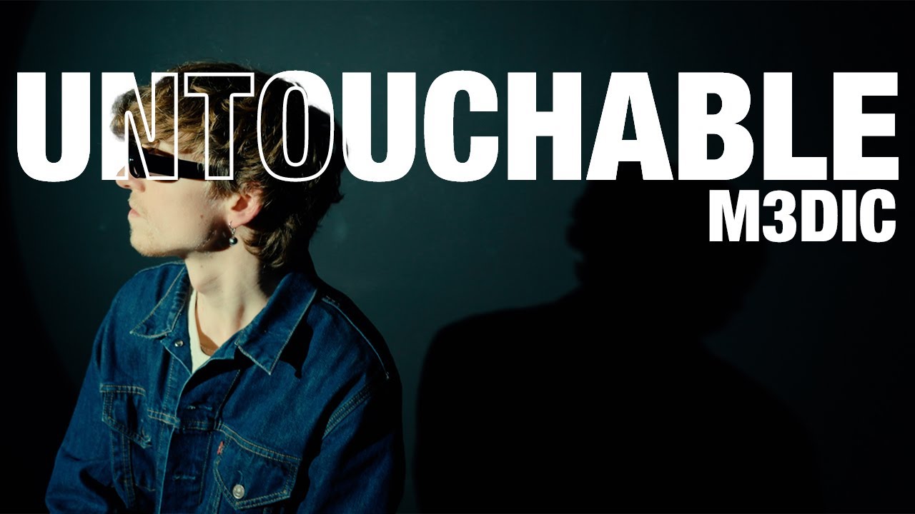 M3DIC - Untouchable (Official Music Video)