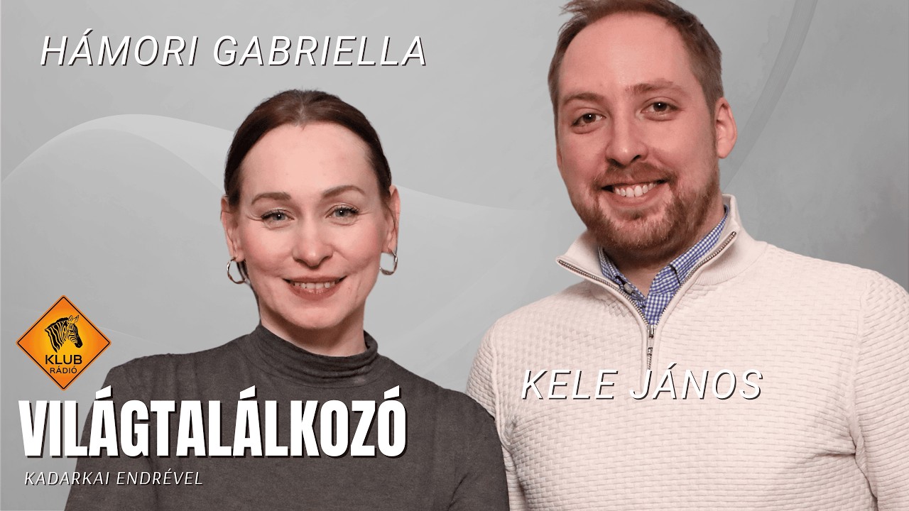 Hámori Gabriella és Kele János | Világtalálkozó