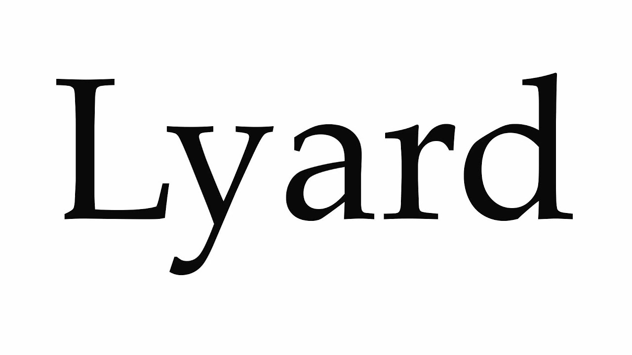 How to Pronounce Lyard