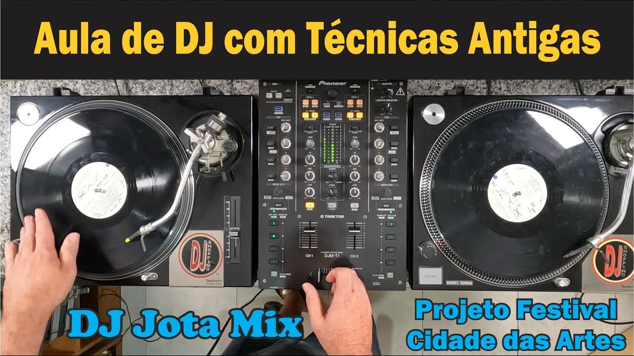 Aula de DJ com algumas t&eacute;cnicas antigas. [DJ Jota Mix]